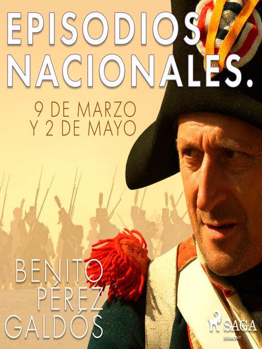 Title details for Episodios nacionales. 9 de Marzo y 2 de Mayo by Benito Perez Galdos - Available
